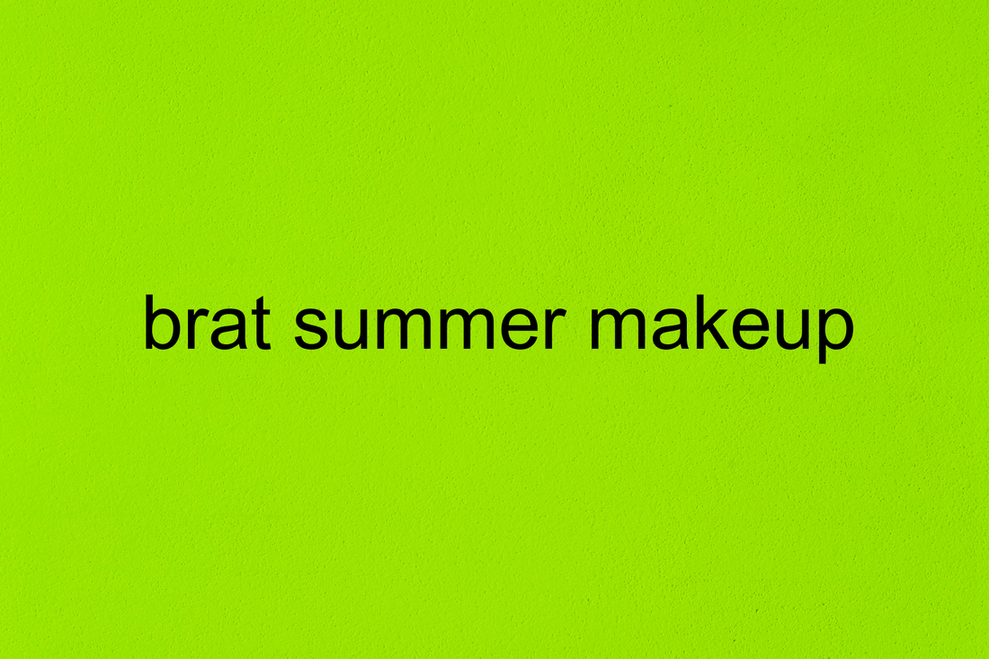 a green box with the words "brat summer makeup" mimicking the style of charli xcx album cover