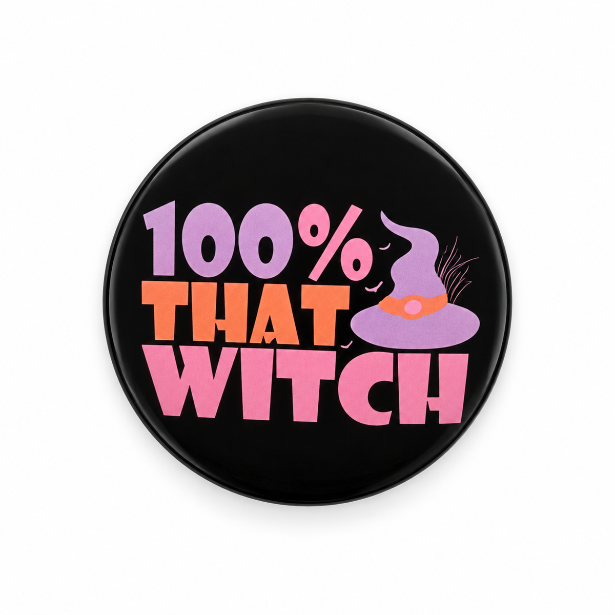 100% That Witch Pin