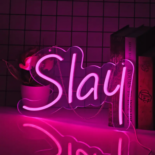 slay neon sign